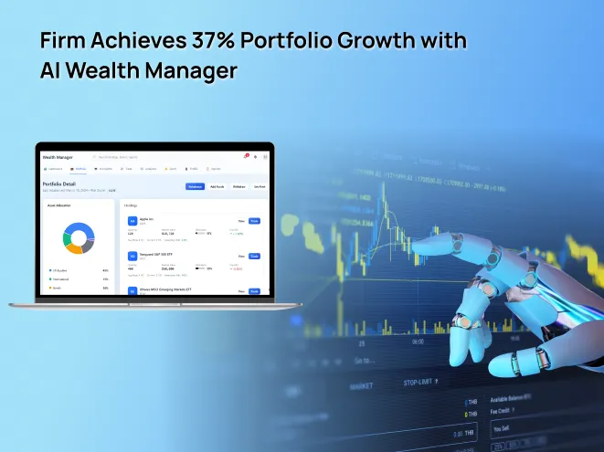 Firm Achieves 37% Portfolio Growth with AI Wealth Manager