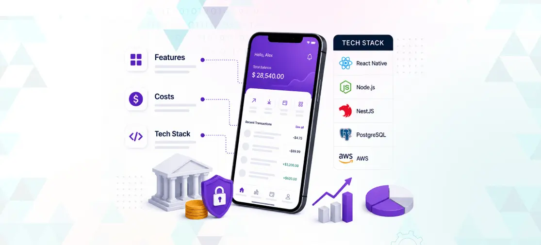 Inside Fintech App Development: Features, Costs & Tech Stack