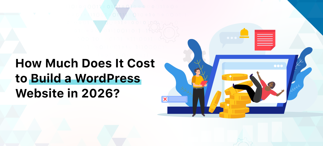 How Much Does It Cost to Build a WordPress Website in 2026?