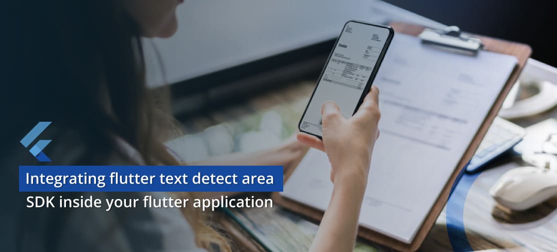 Guide For Integrating Flutter_text_detect_area Sdk Inside Your Flutter Application
