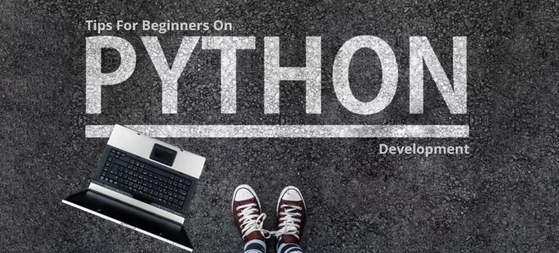 Tips for beginners on python development
