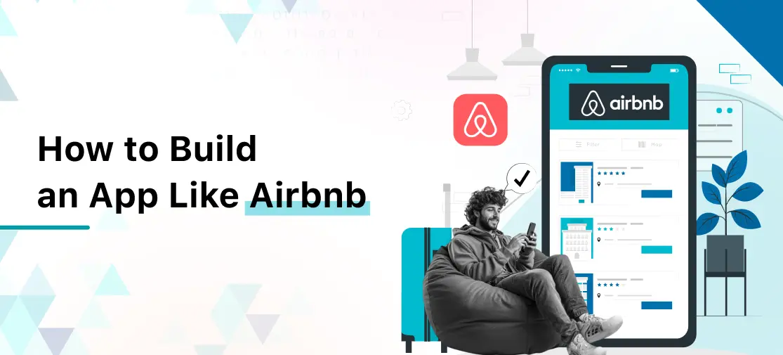 How to Build an App Like Airbnb