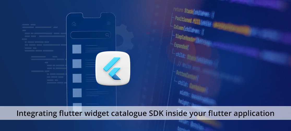 Guide For Integrating Flutter_widget_catalogue  SDK Inside Your Flutter Application