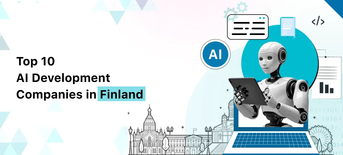 Top 10 AI Development Companies in Finland