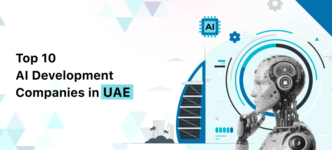Top 10 AI Development Companies in UAE