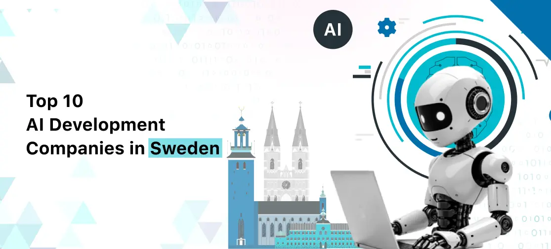 Top 10 AI Development Companies in Sweden