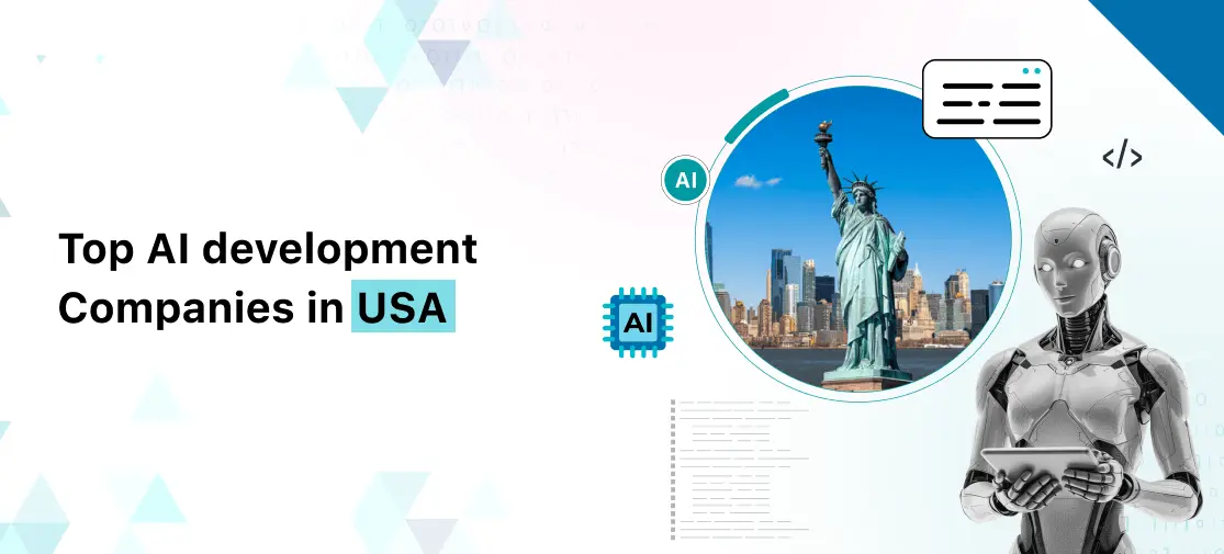 Top AI Development Companies in USA