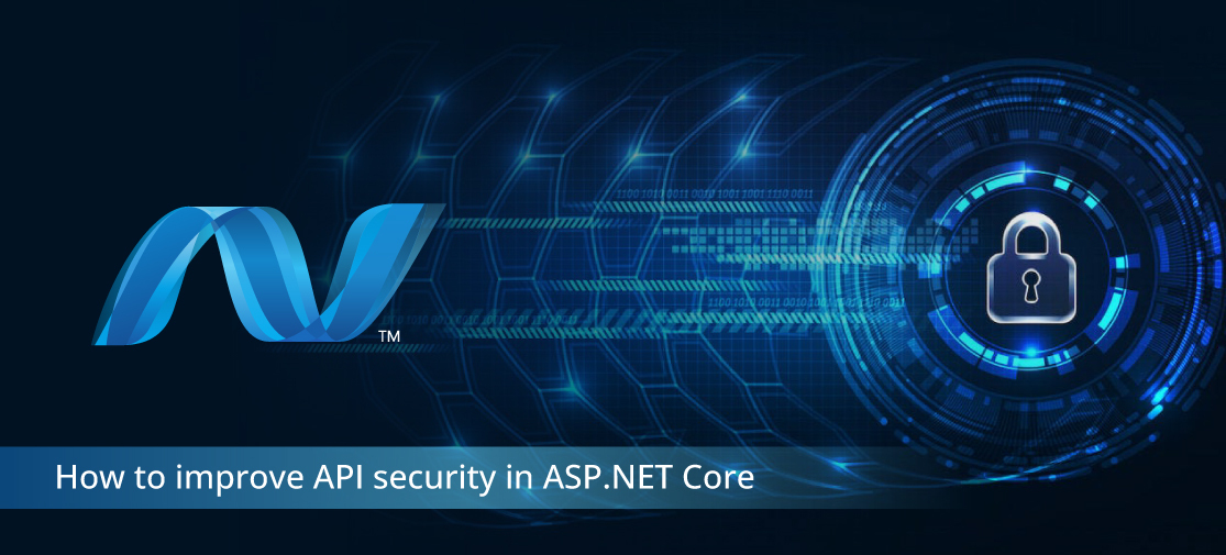 How to improve API security in ASP.Net core?