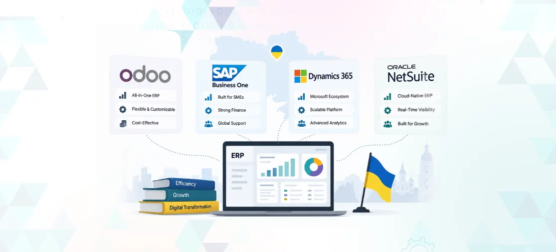 ERP Comparison in Ukraine : Odoo vs SAP Business One, Dynamics 365 & NetSuite