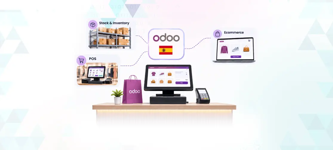 Odoo for Retail in Spain: POS, Stock & Ecommerce