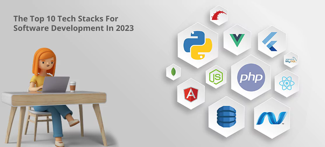 The top 10 tech stacks for software development in 2023