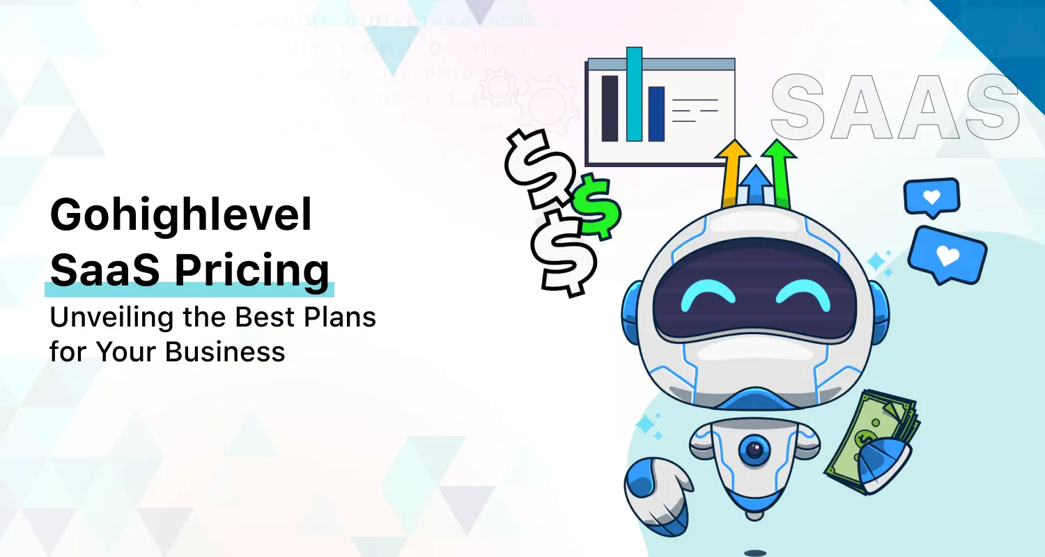 GoHighLevel SaaS Pricing 2026: Plans, Hidden Costs & Best ROI Guide
