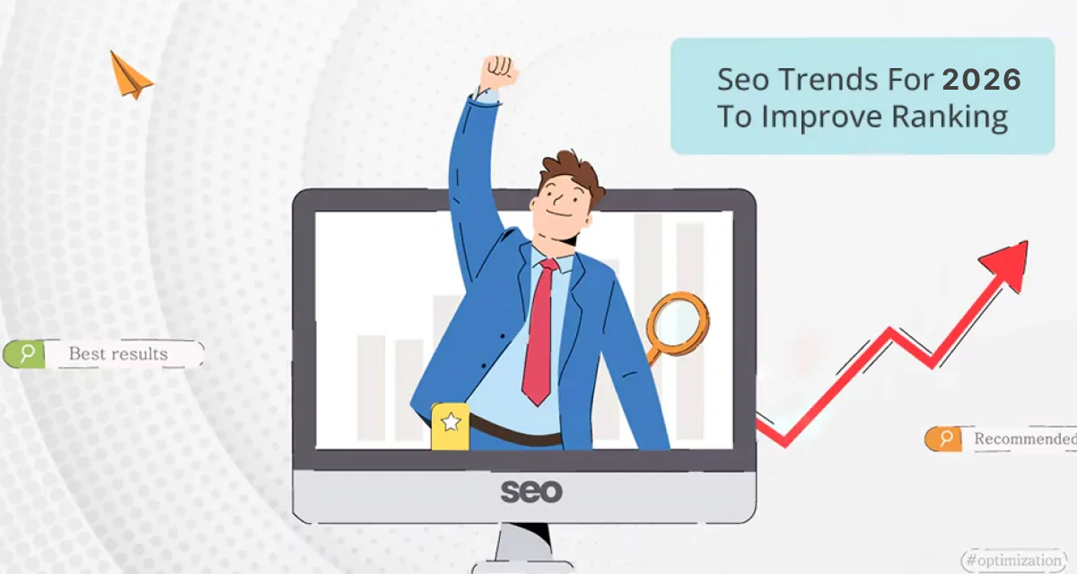 Seo Trends For 2026 To Improve Ranking