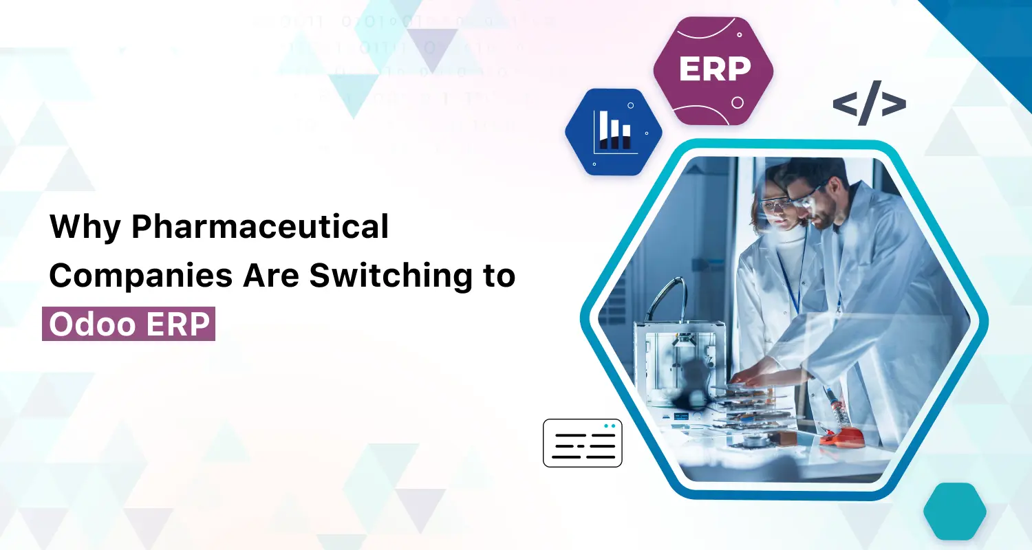 Why Pharmaceutical Companies Are Switching to Odoo ERP in 2026 | Pharma ...