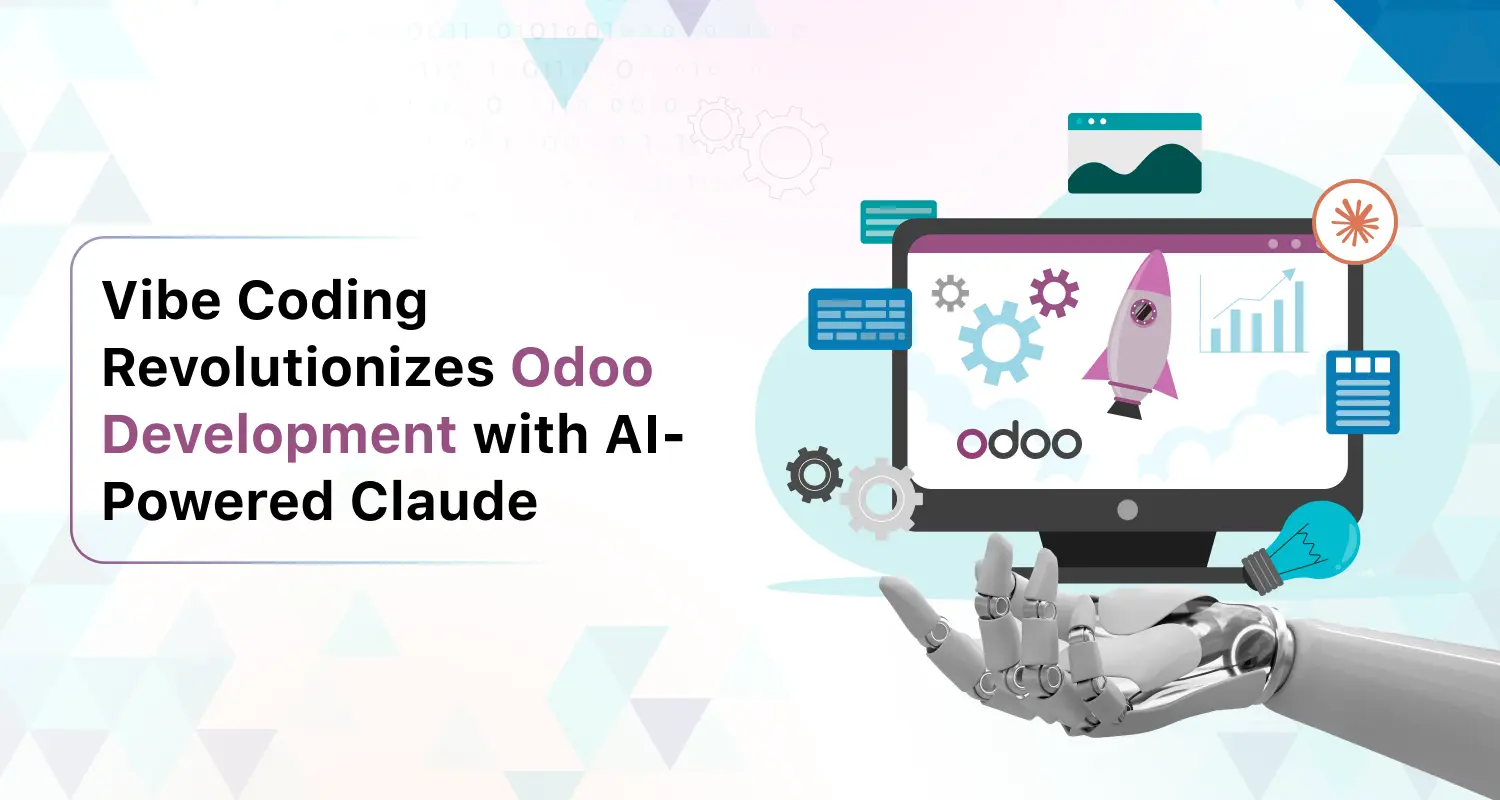 Vibe Coding Revolutionizes Odoo Development with AI-Powered Claude