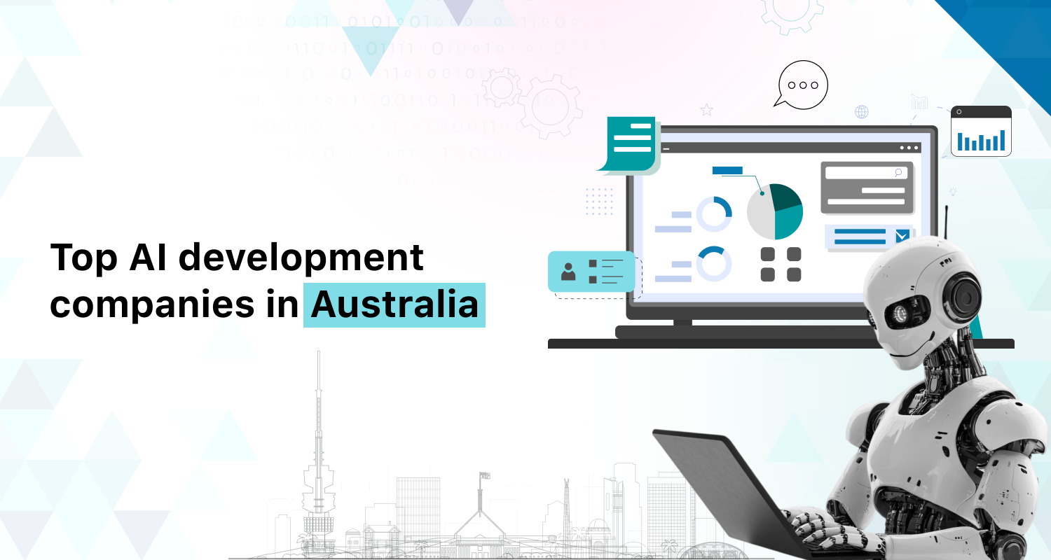 Top 6+ AI Development Companies in Australia (2026) | Best AI Firms